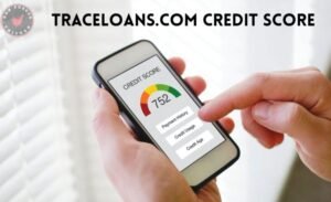 Traceloans.com Credit Score